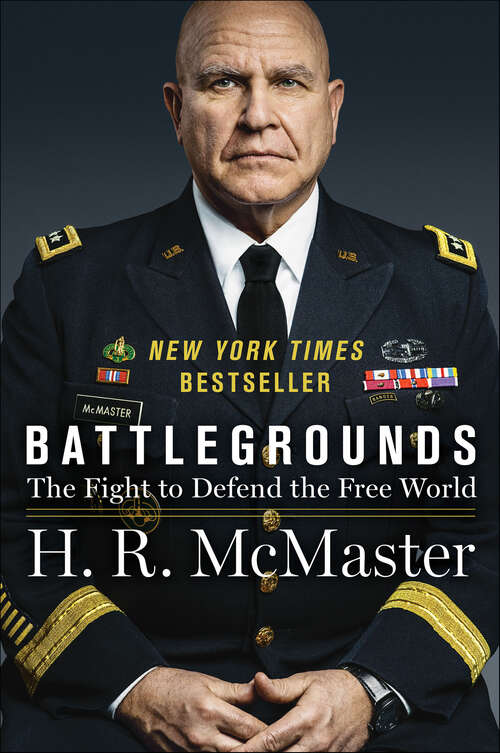 Book cover of Battlegrounds: The Fight to Defend the Free World