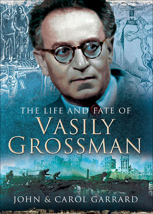 Book cover of The Life and Fate of Vasily Grossman