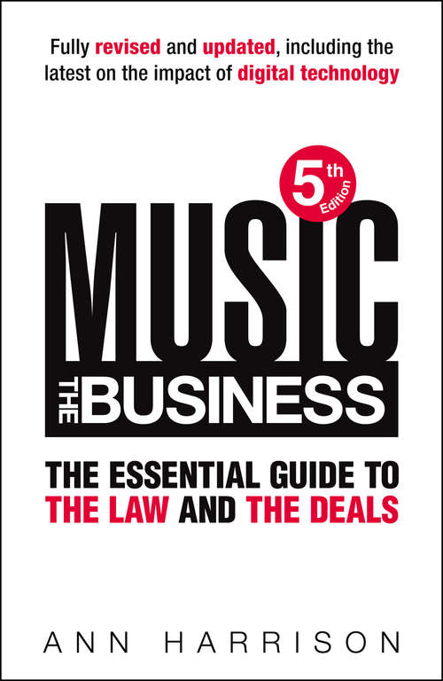 Book cover of Music: The Essential Guide to the Law and the Deals
