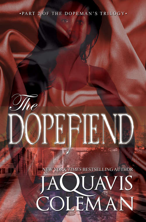 Book cover of The Dopefiend: Part 2 of the Dopeman Trilogy