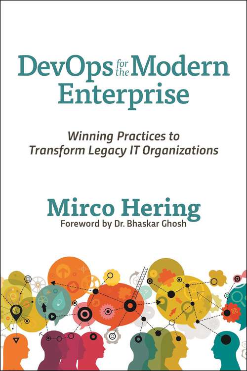 Book cover of DevOps for the Modern Enterprise: Winning Practices to Transform Legacy IT Organizations