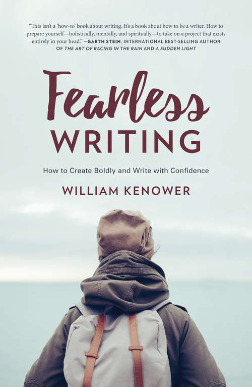 Book cover of Fearless Writing: How to Create Boldly and Write with Confidence