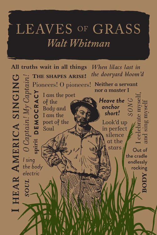 Leaves of Grass: The Poems Of Walt Whitman (Wordsworth Classics)