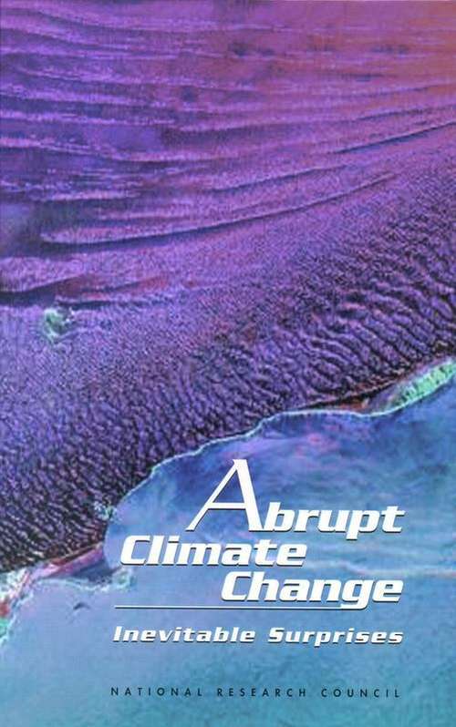 Book cover of Abrupt Climate Change: Inevitable Surprises