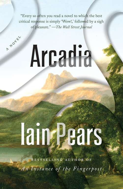 Book cover of Arcadia: A novel