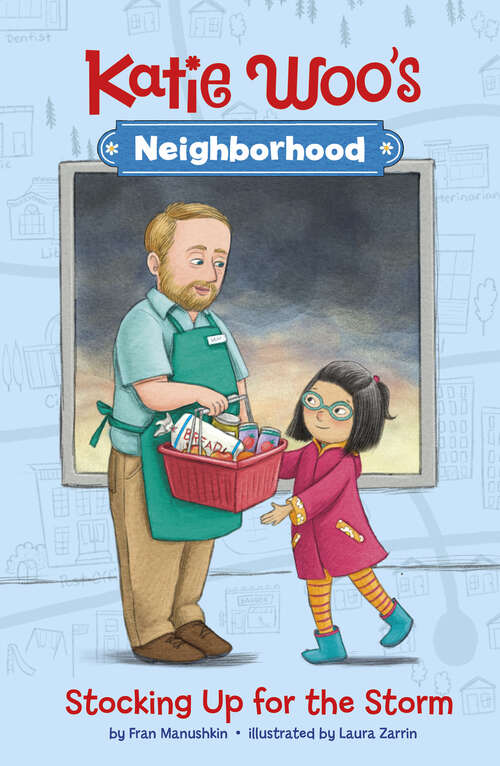 Book cover of Stocking Up for the Storm (Katie Woo's Neighborhood Ser.)