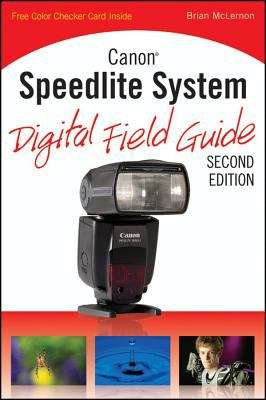 Book cover of Canon Speedlite System Digital Field Guide