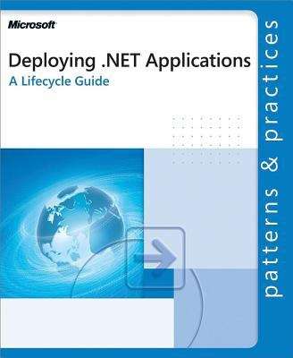 Book cover of Deploying .NET Applications: A Lifecycle Guide