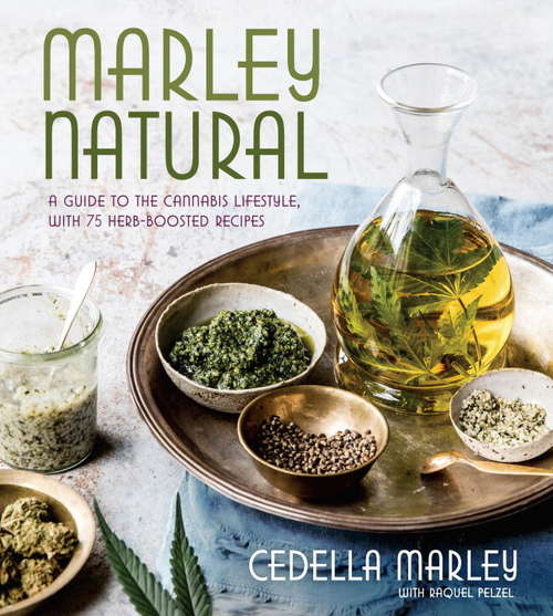 Cooking with Herb: 75 Recipes for the Marley Natural Lifestyle