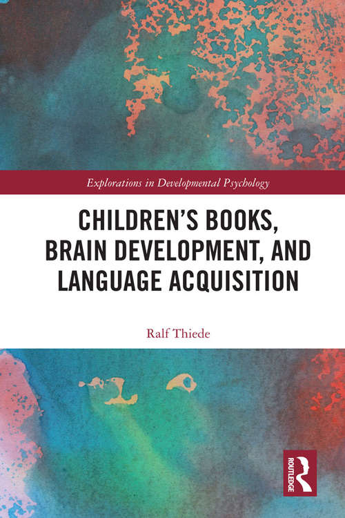 Book cover of Children's books, brain development, and language acquisition (ISSN)