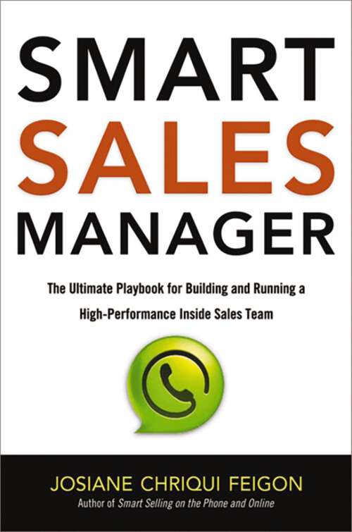 Book cover of Smart Sales Manager: The Ultimate Playbook for Building and Running a High-Performance Inside Sales Team