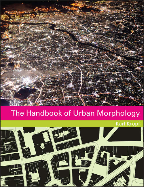 Book cover of The Handbook of Urban Morphology (The Urban Handbook series)