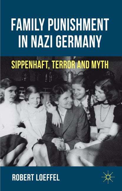 Book cover of Family Punishment in Nazi Germany