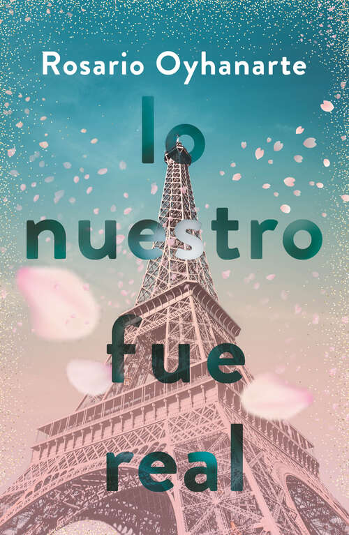 Book cover of Lo nuestro fue real