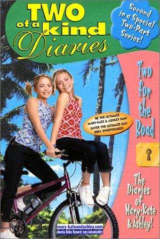 Book cover of Two For The Road (Mary-Kate and Ashle, Two of a Kind Series)