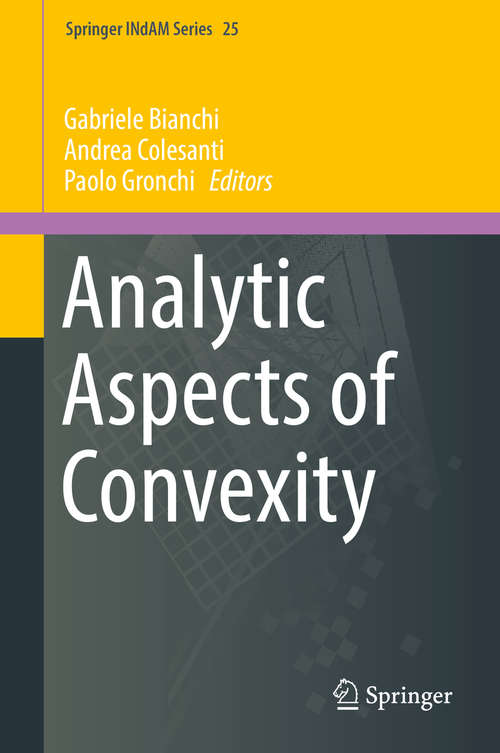 Analytic Aspects of Convexity (Springer INdAM #25)