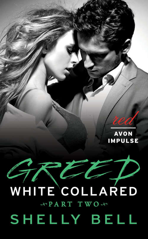 Book cover of White Collared Part Two: Greed