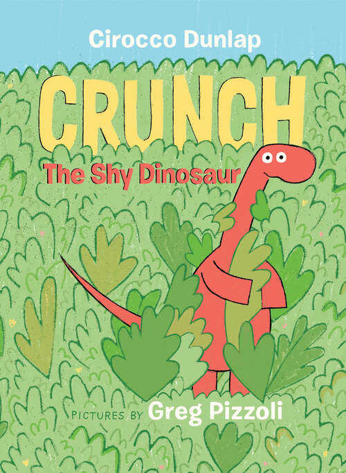 Book cover of Crunch the Shy Dinosaur