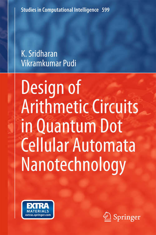 Book cover of Design of Arithmetic Circuits in Quantum Dot Cellular Automata Nanotechnology