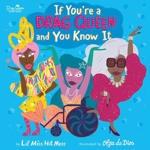Book cover of If You're a Drag Queen and You Know It
