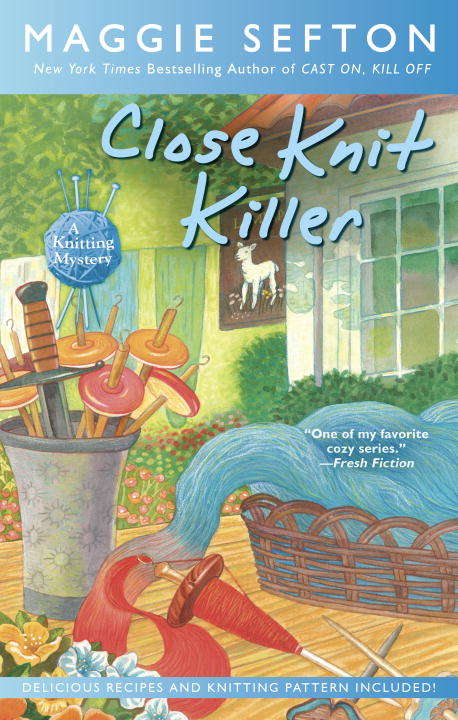 Book cover of Close Knit Killer (A Knitting Mystery Book #11)