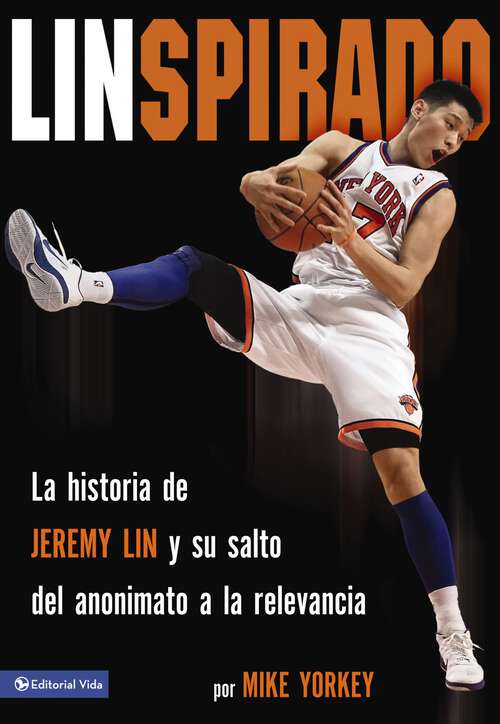 Book cover of Linspired: The Remarkable Rise of Jeremy Lin