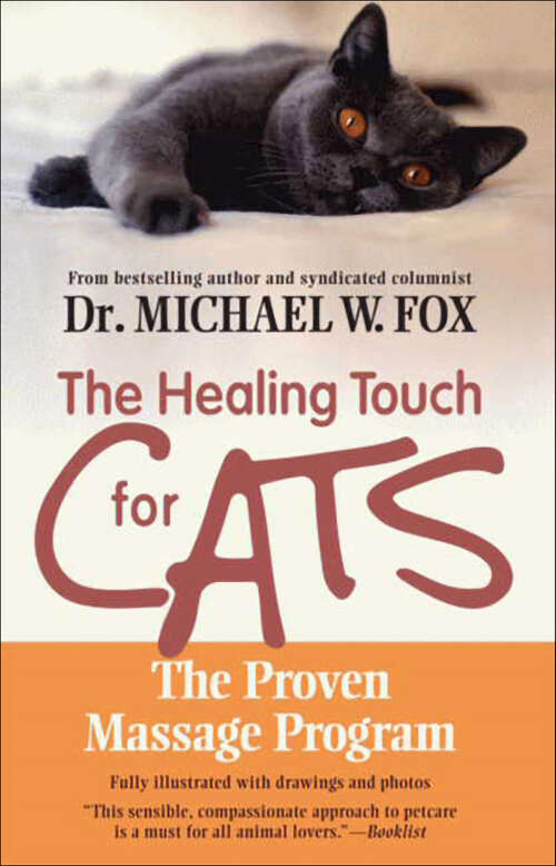 Book cover of The Healing Touch for Cats: The Proven Massage Program