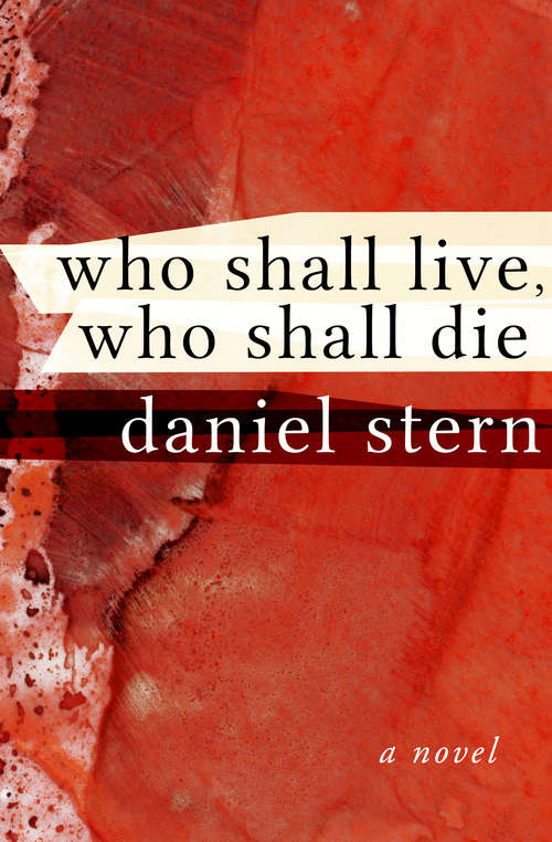 Book cover of Who Shall Live, Who Shall Die
