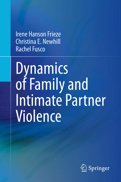 Book cover of Dynamics of Family and Intimate Partner Violence (1st ed. 2020)