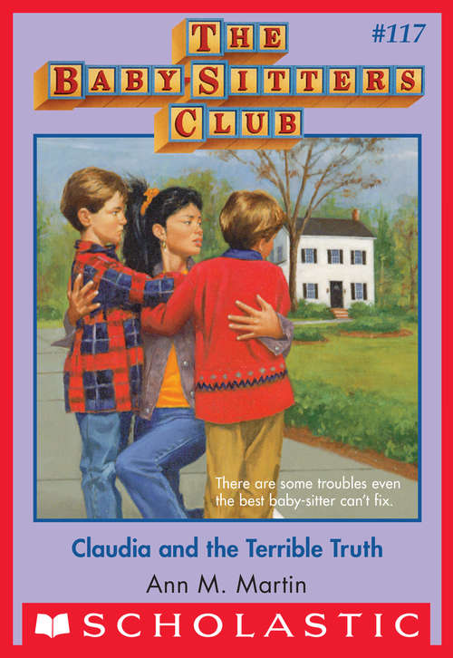 Book cover of Claudia and the Terrible Truth (The Baby-Sitters Club #117)