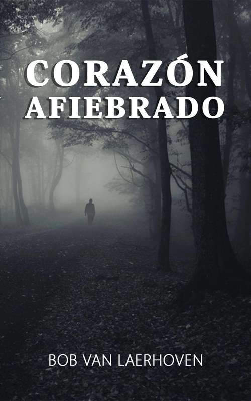 Book cover of Corazón afiebrado