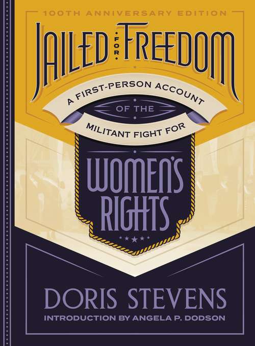 Book cover of Jailed for Freedom: A First-Person Account of the Militant Fight for Women's Rights