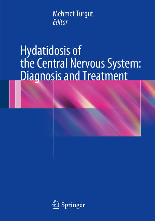Book cover of Hydatidosis of the Central Nervous System: Diagnosis and Treatment