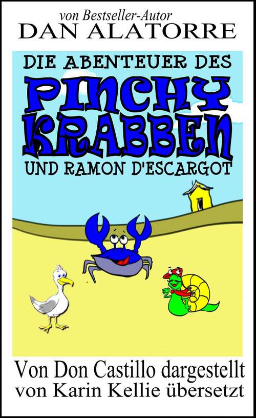 Die Abenteuer des Pinchy Crab und Ramon D'Escargot