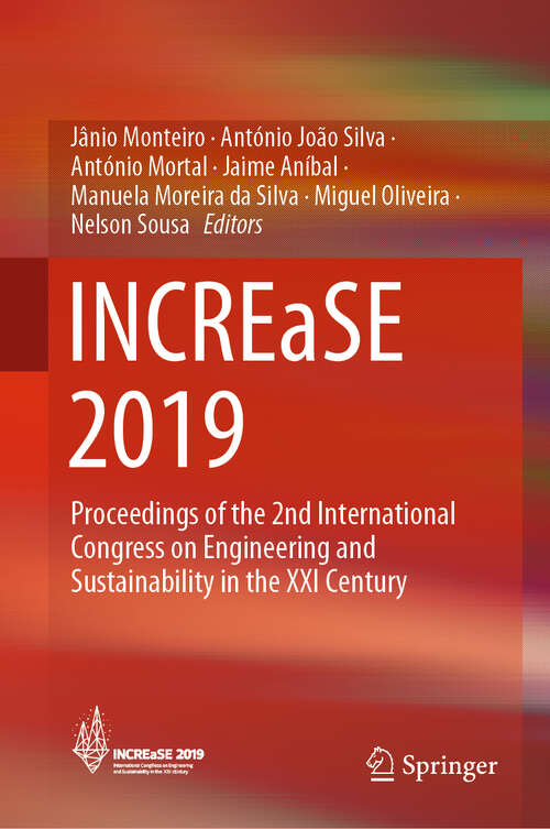 Book cover of INCREaSE 2019: Proceedings of the 2nd International Congress on Engineering and Sustainability in the XXI Century (1st ed. 2020)