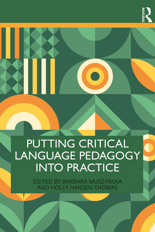 Cover image of Putting Critical Language Pedagogy into Practice