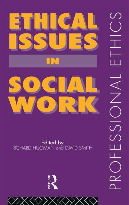 Ethical Issues in Social Work (Professional Ethics)