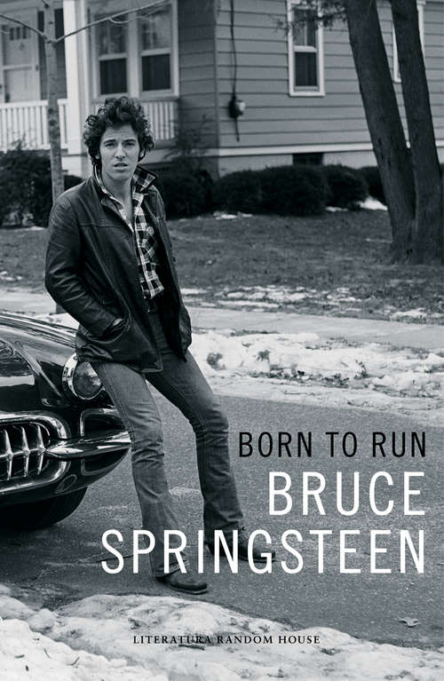 Book cover of Born to Run (edición en lengua española): Memorias