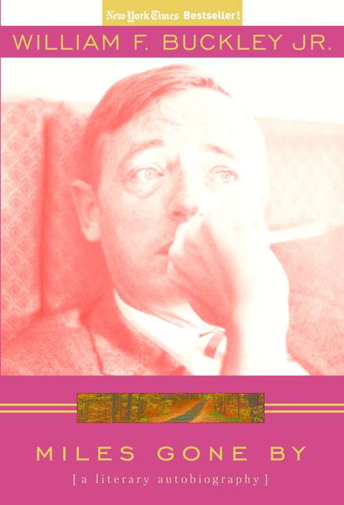 Book cover of Miles Gone By: A Literary Autobiography