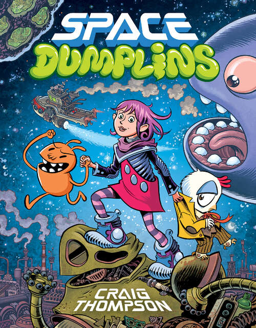 Book cover of Space Dumplins: A Graphic Novel