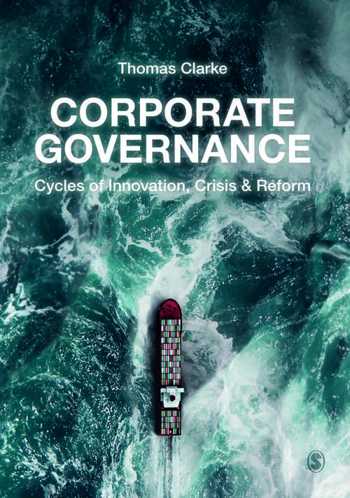 Book cover of Corporate Governance: Cycles of Innovation, Crisis and Reform