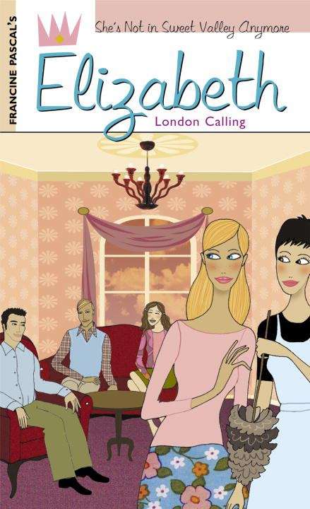 Book cover of London Calling (Elizabeth #2)