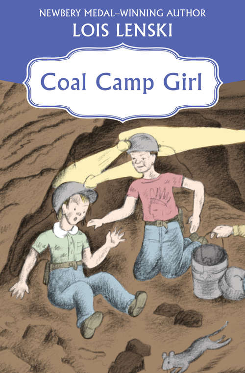 Book cover of Coal Camp Girl