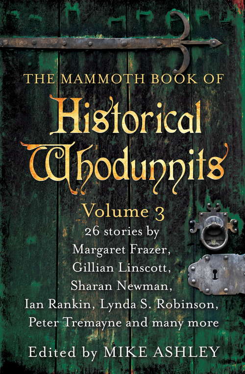 Book cover of The Mammoth Book of Historical Whodunnits Volume 3