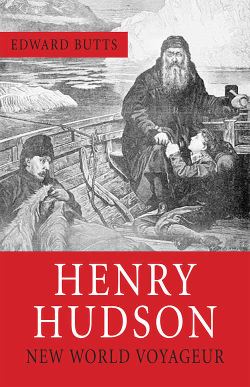 Henry Hudson: New World Voyager