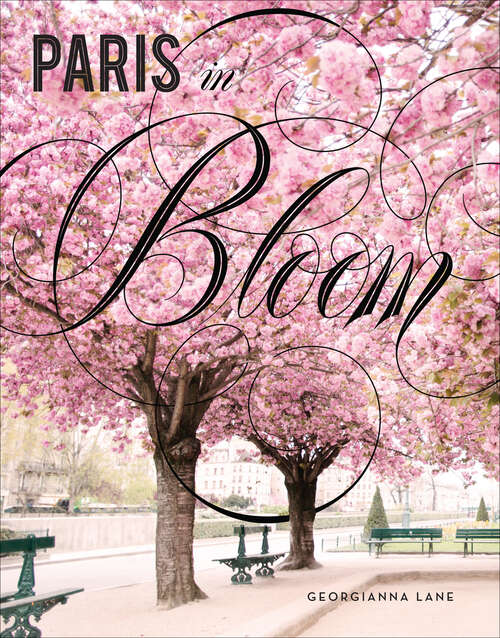 Book cover of Paris in Bloom