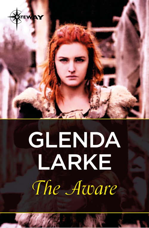 Book cover of The Aware: Book 1 (Isles Of Glory Ser.: Vol. 1)