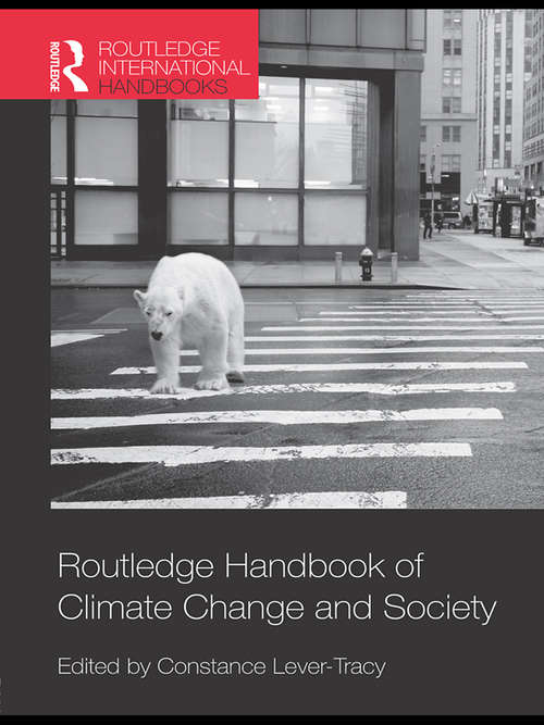 Routledge Handbook of Climate Change and Society (Routledge International Handbooks)