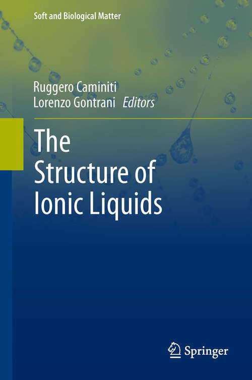 Book cover of The Structure of Ionic Liquids