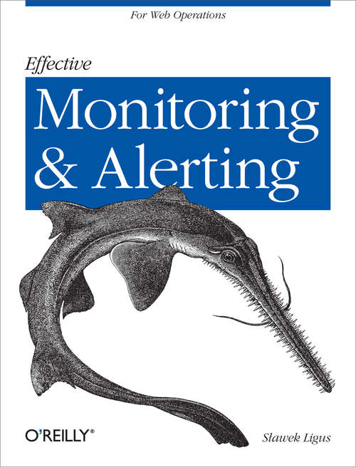 Book cover of Effective Monitoring and Alerting